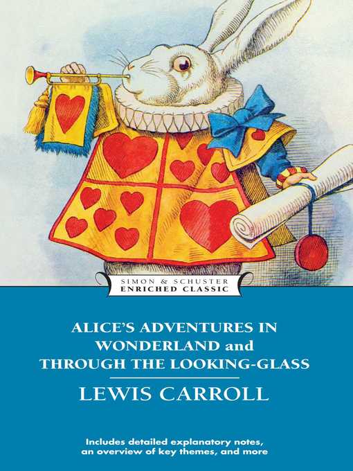 Title details for Alice's Adventures in Wonderland and Through the Looking Glass and What Alice Found There by Lewis Carroll - Wait list
